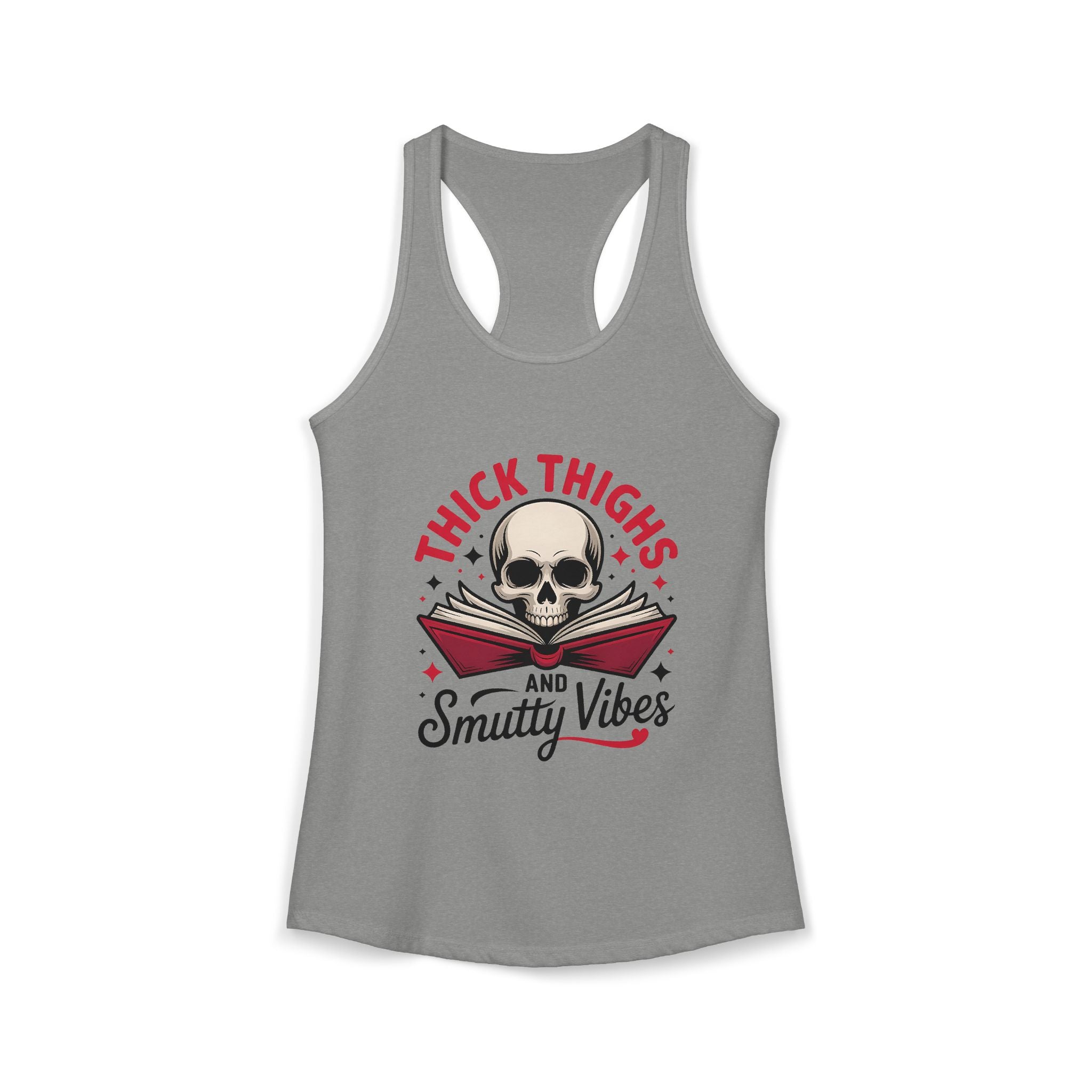 The "Thick Thighs & Smutty Vibes" Racerback Tank - Tank Top - TheSpinedLife