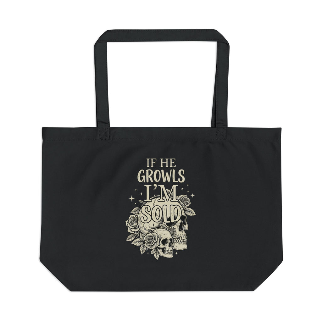 If He Growls I'm Sold Oversized Book Tote - Bags - TheSpinedLife