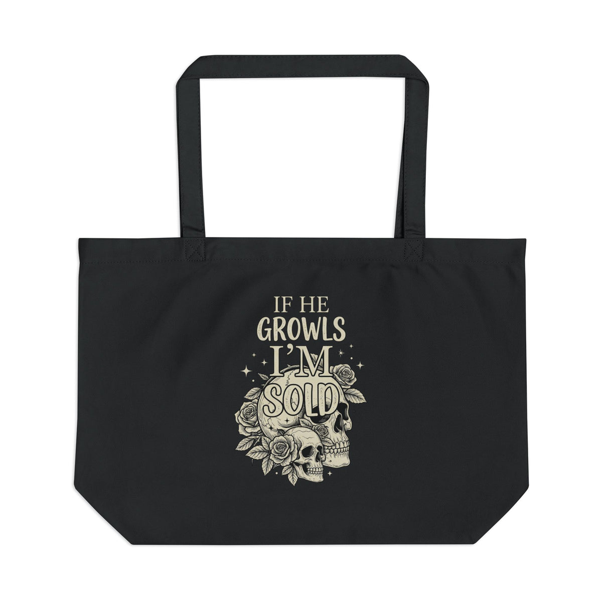 If He Growls I'm Sold Oversized Book Tote - Bags - TheSpinedLife