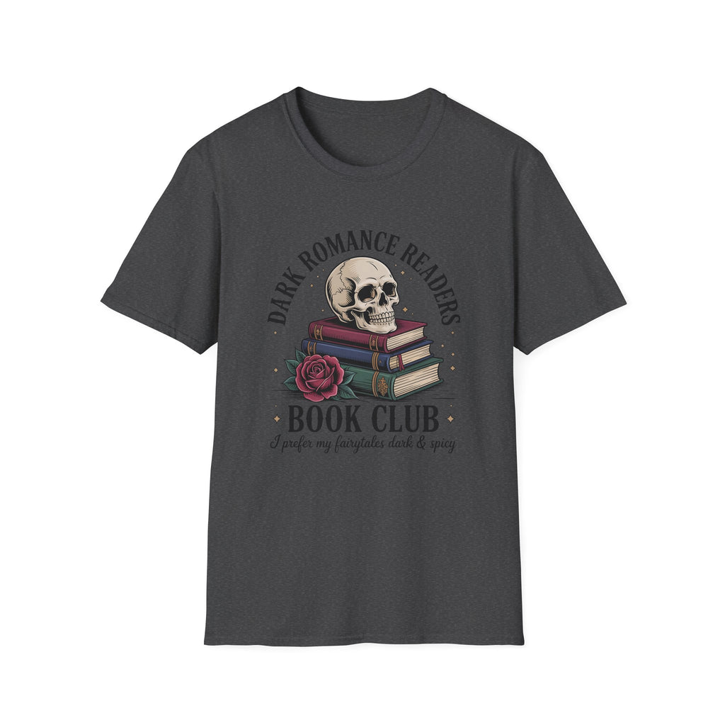 Dark Romance Readers Book Club T-Shirt | I Prefer My Fairytales Dark & Spicy - T-Shirt - TheSpinedLife
