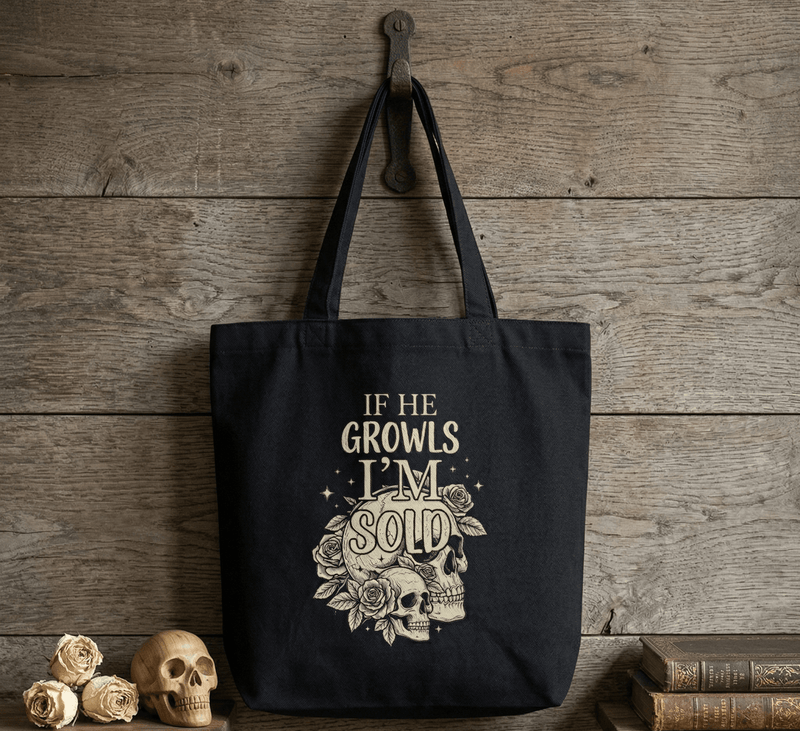 If He Growls I'm Sold Oversized Book Tote - Bags - TheSpinedLife