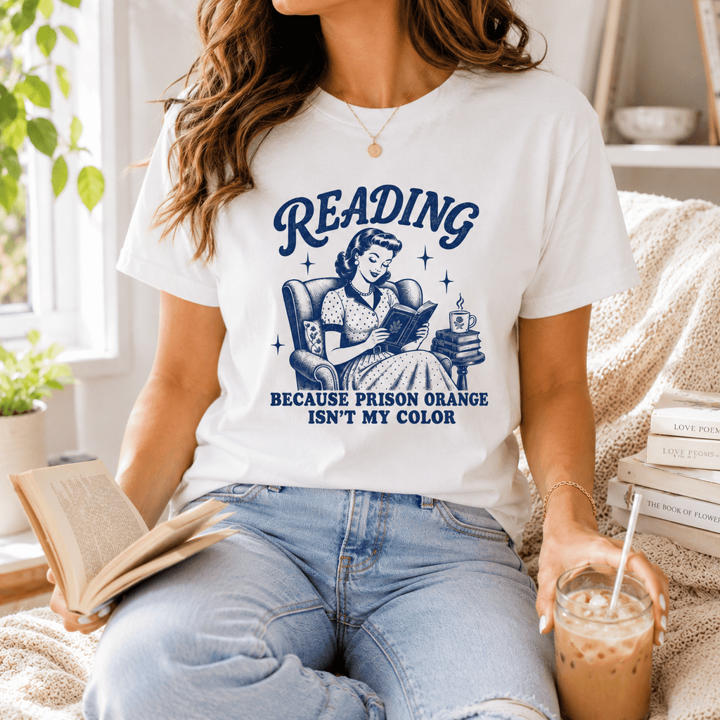 Reading Because Prison Orange Isn't My Color Graphic Tee - T - SHIRT - TheSpinedLife