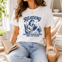 Reading Because Prison Orange Isn't My Color Graphic Tee - T - SHIRT - TheSpinedLife