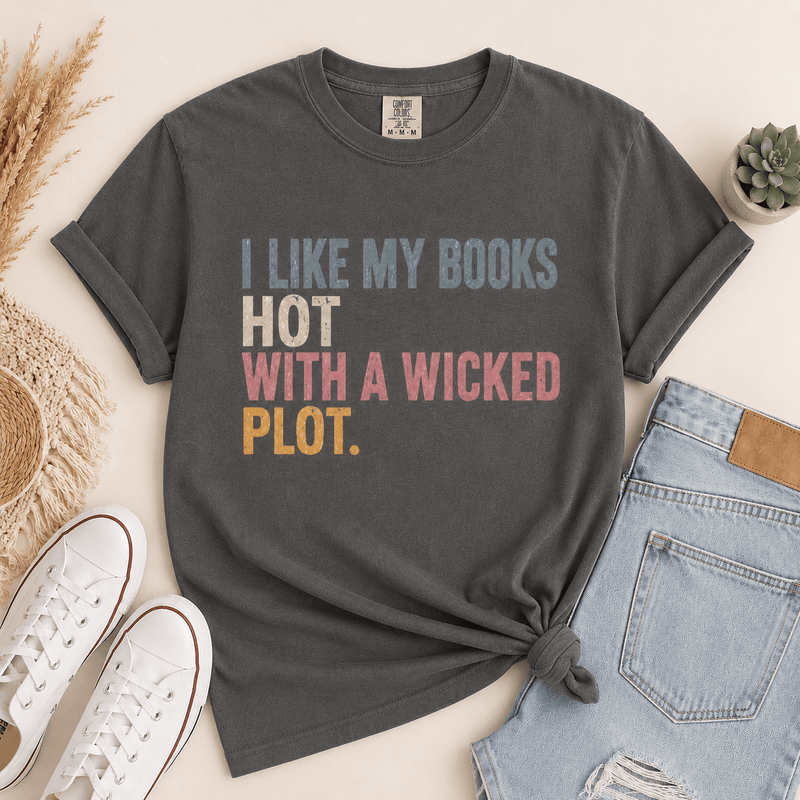 I Like My Books Hot With a Wicked Plot Graphic Tee - T-SHIRT - TheSpinedLife
