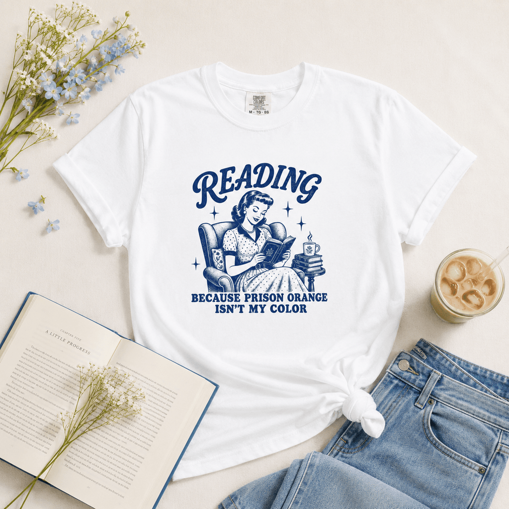 Reading Because Prison Orange Isn't My Color Graphic Tee - T - SHIRT - TheSpinedLife