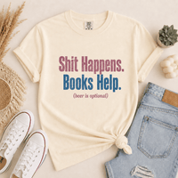 Shit Happens. Books Help. (beer is optional) Graphic Tee - T - SHIRT - TheSpinedLife
