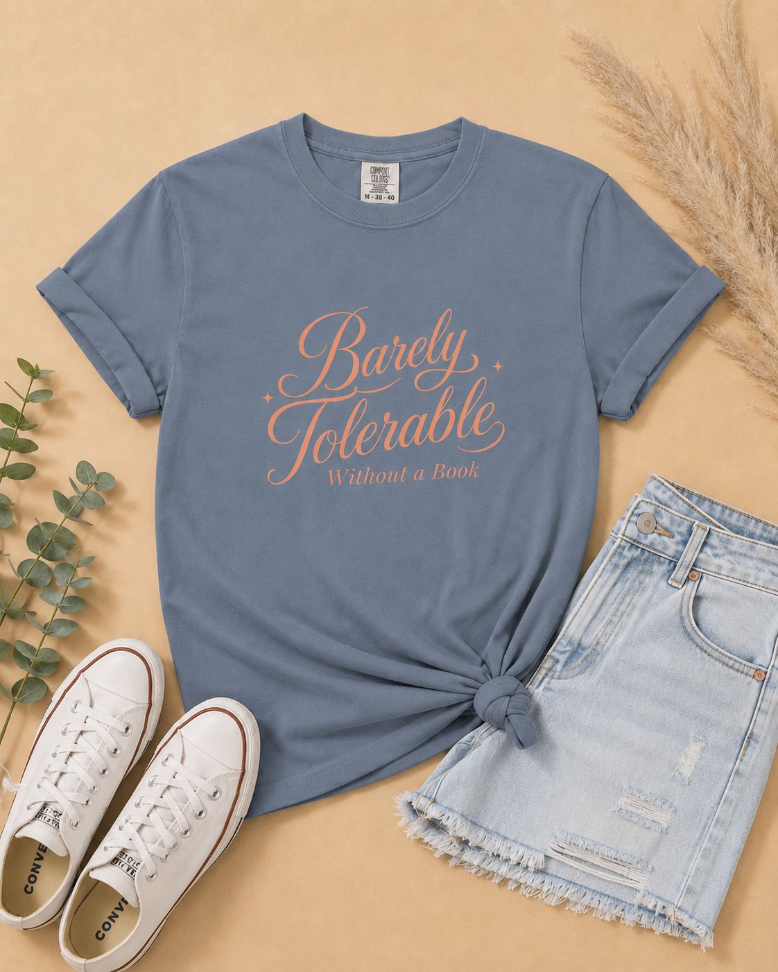 Barely Tolerable Without a Book Tee