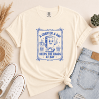 A Chapter a Day Keeps the Chaos at Bay Tee - T-SHIRT - TheSpinedLife