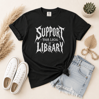 Support Your Local Library Tee - T-SHIRT - TheSpinedLife