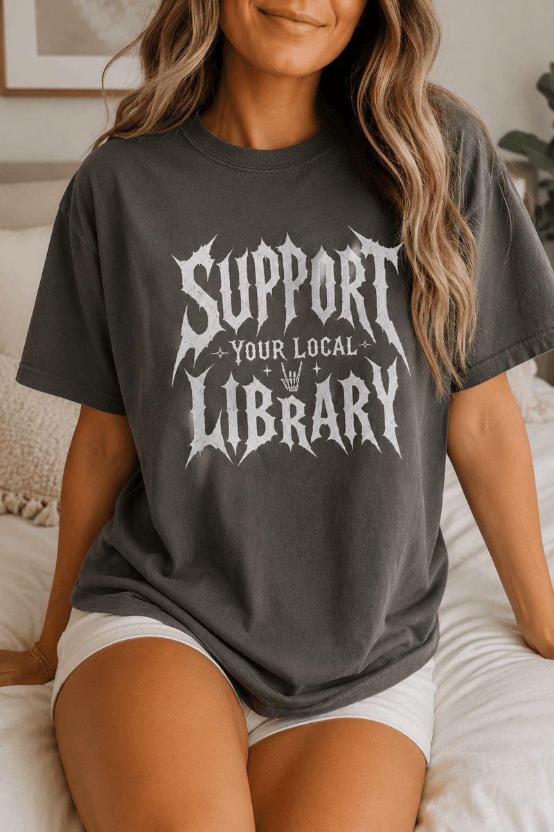 Support Your Local Library Tee - T-SHIRT - TheSpinedLife