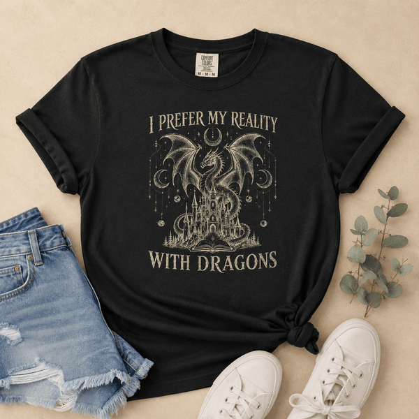 I Prefer My Reality With Dragons Tee - T-SHIRT - TheSpinedLife