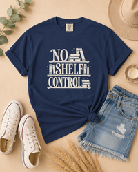 No Shelf Control Tee