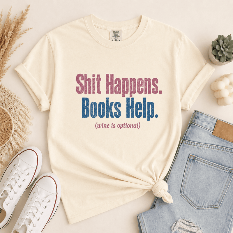 Shit Happens. Books Help. Graphic Tee - T - SHIRT - TheSpinedLife