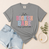 Just a Bookish Babe | Living in Fictional Worlds Tee - T - SHIRT - TheSpinedLife