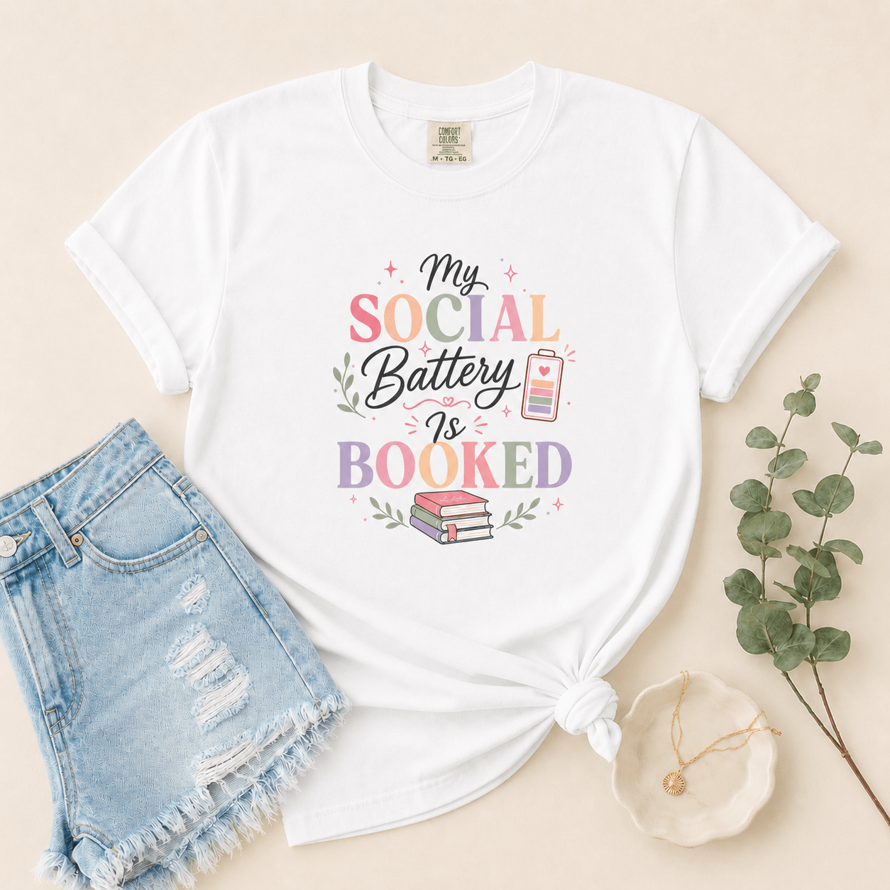 My Social Battery Is Booked Graphic Tee - T - SHIRT - TheSpinedLife