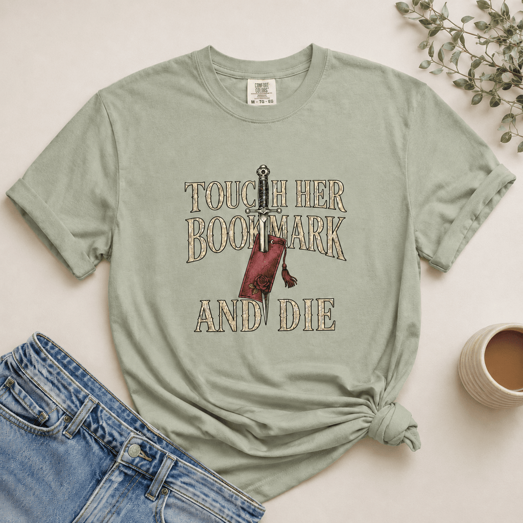 Touch Her Bookmark and Die Graphic Tee - T - SHIRT - TheSpinedLife