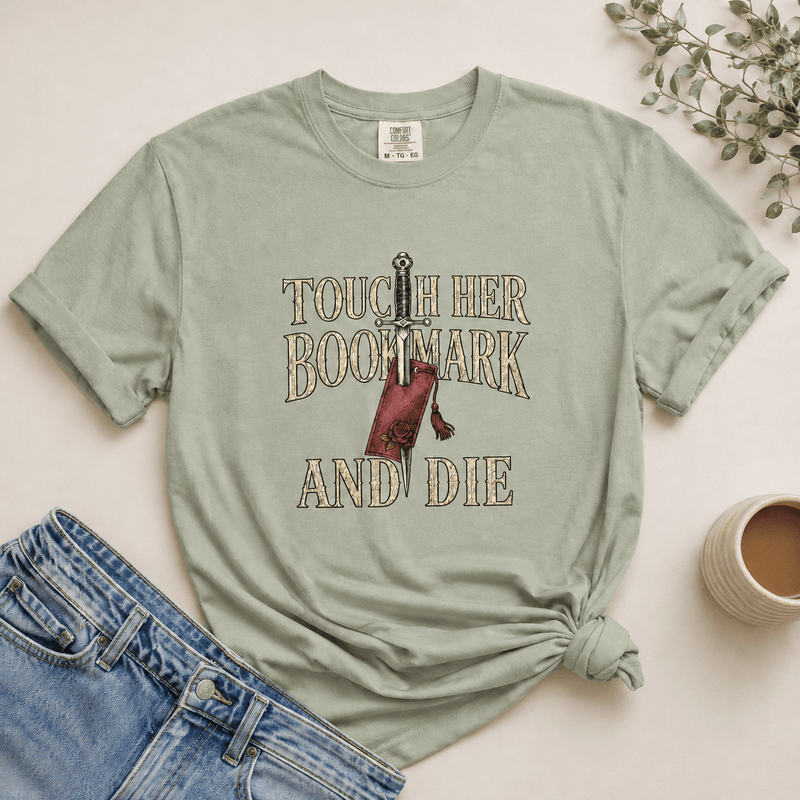 Touch Her Bookmark and Die Graphic Tee - T - SHIRT - TheSpinedLife
