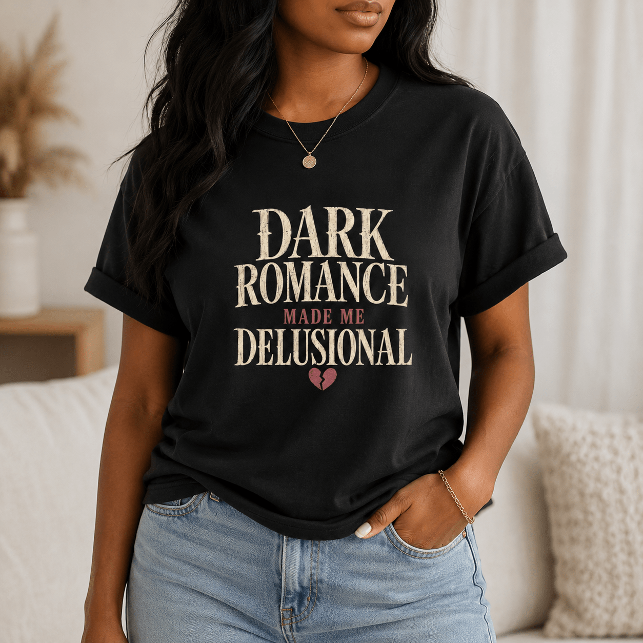 Dark Romance Made Me Delusional Graphic Tee - T - SHIRT - TheSpinedLife