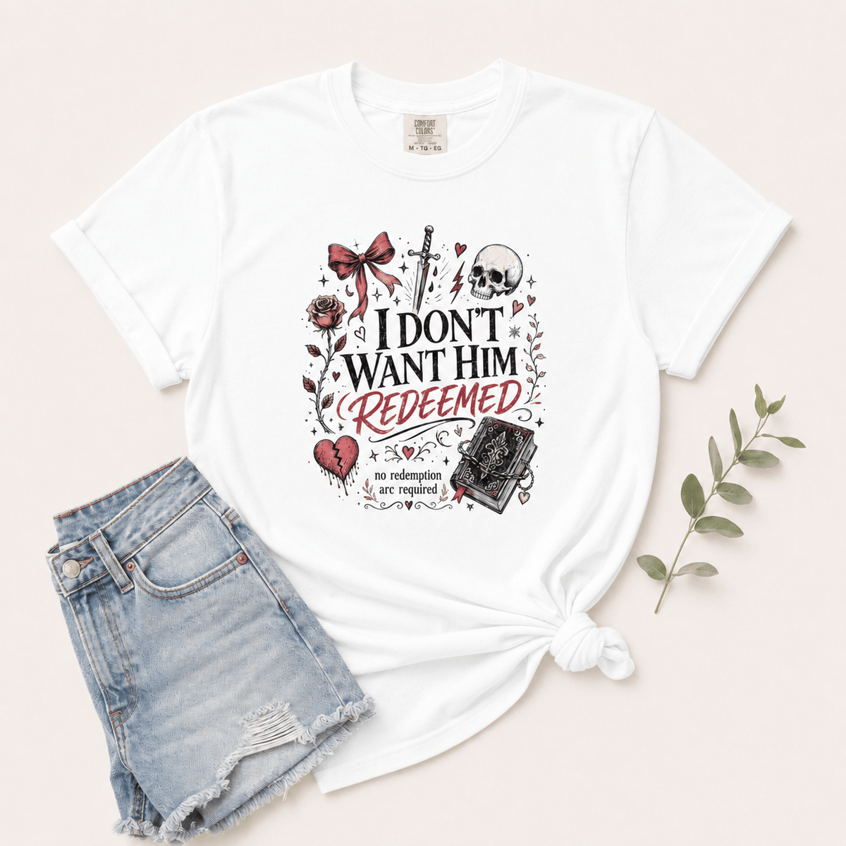I Don't Want Him Redeemed Graphic Tee - T - SHIRT - TheSpinedLife