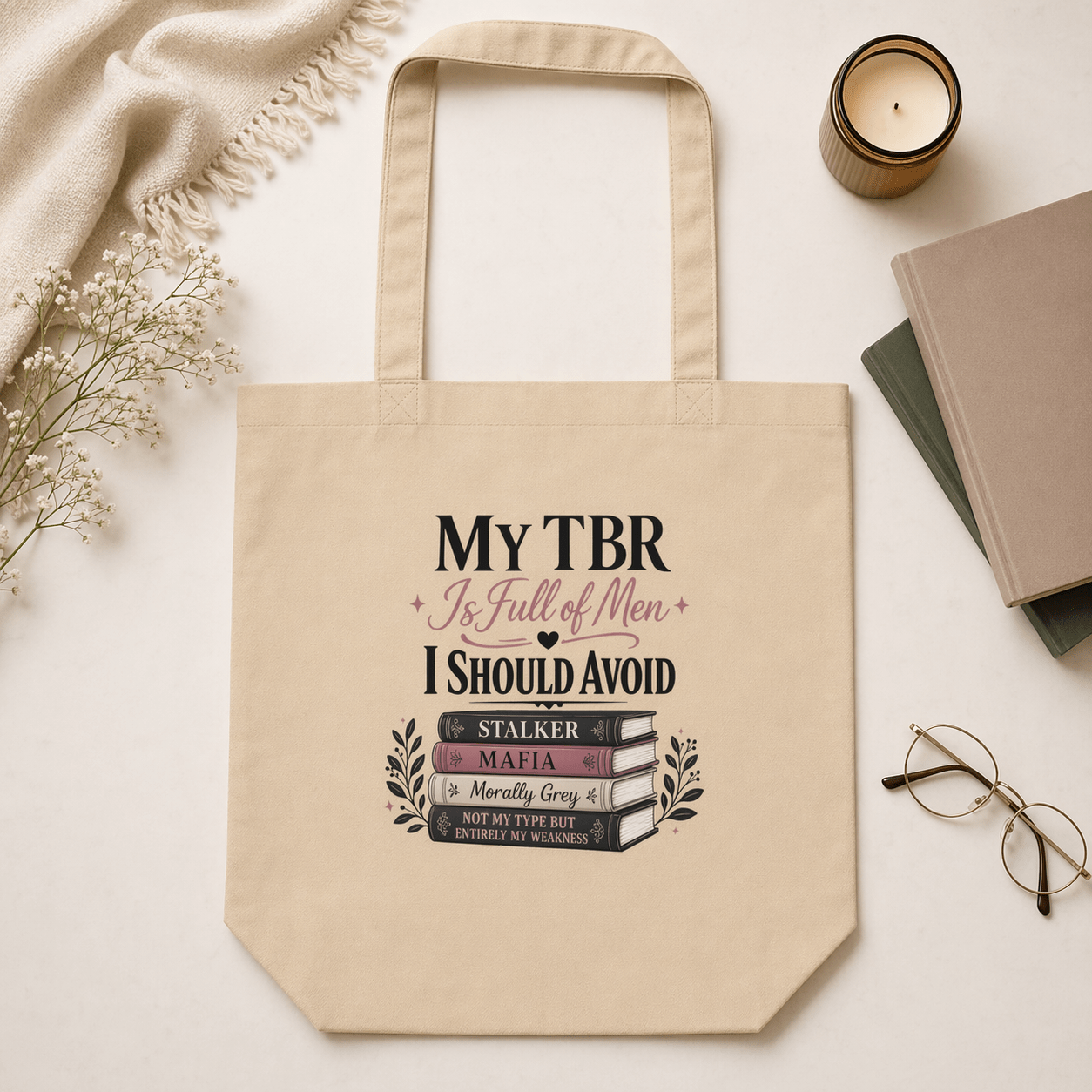 My TBR Is Full of Men I Should Avoid Tote Bag - Tote Bag - TheSpinedLife