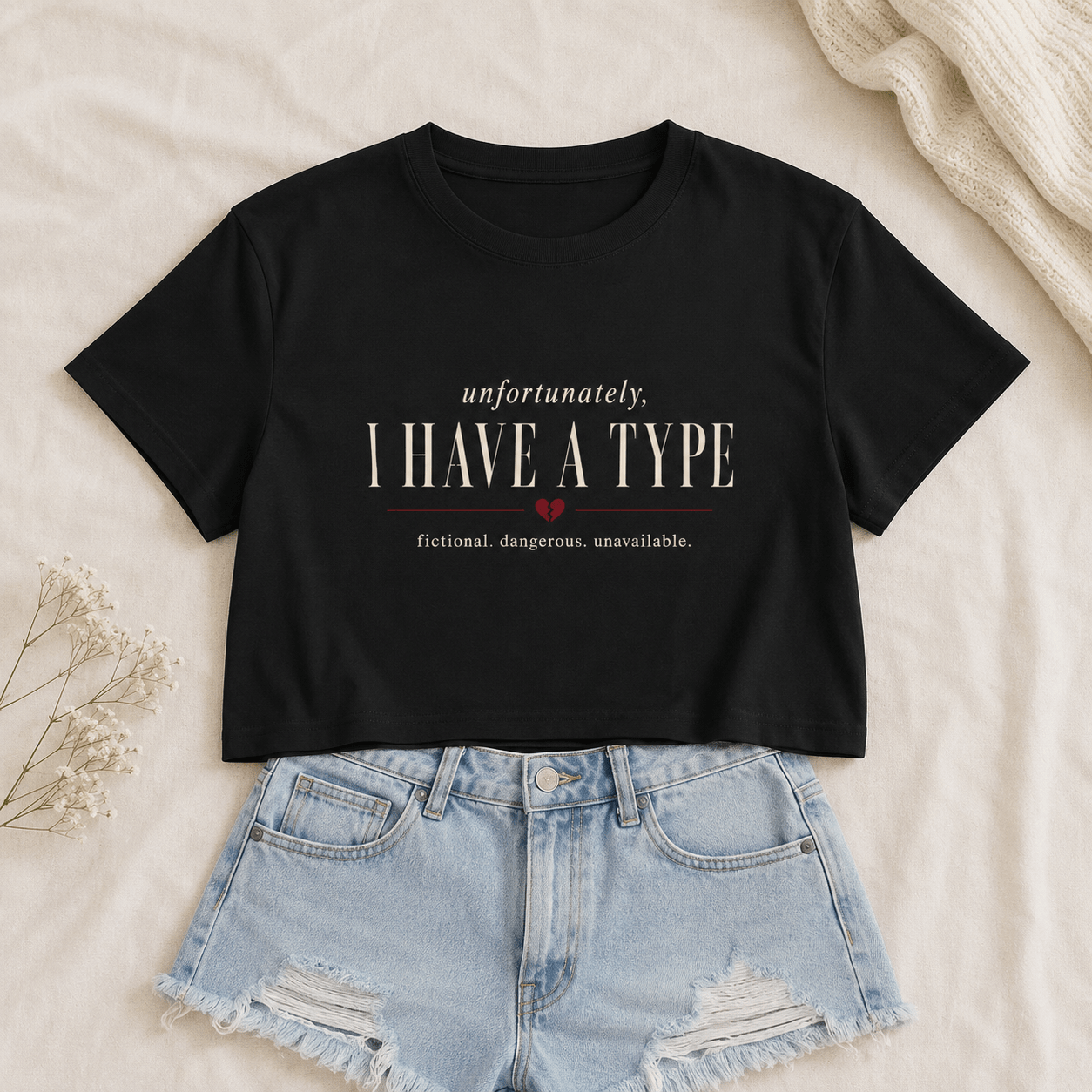 Unfortunately, I Have a Type Crop Top - T - SHIRT - TheSpinedLife