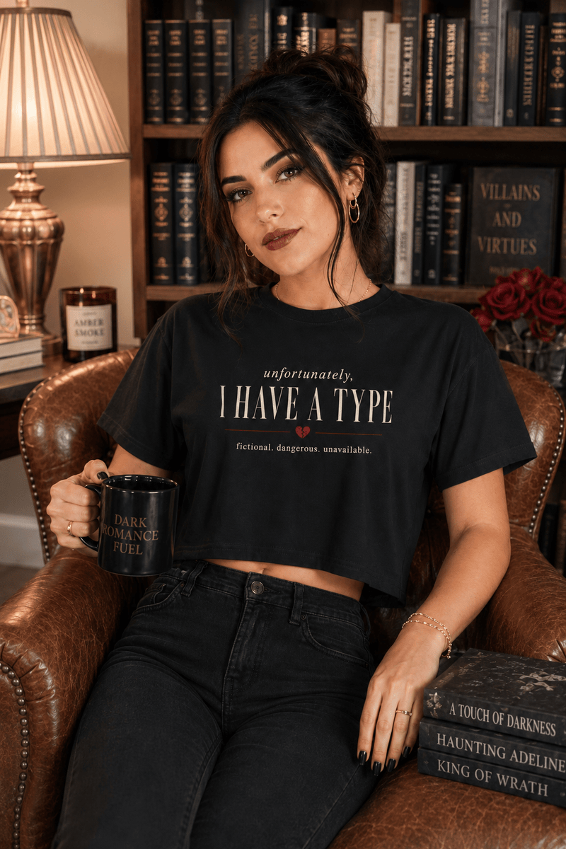 Unfortunately, I Have a Type Crop Top - T - SHIRT - TheSpinedLife