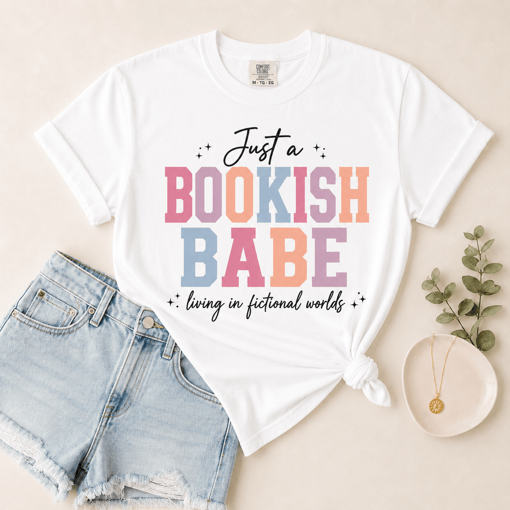Just a Bookish Babe | Living in Fictional Worlds Tee - T - SHIRT - TheSpinedLife