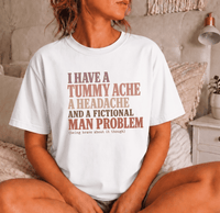 Tummy Ache Headache Fictional Man Problem Tee - T-SHIRT - TheSpinedLife