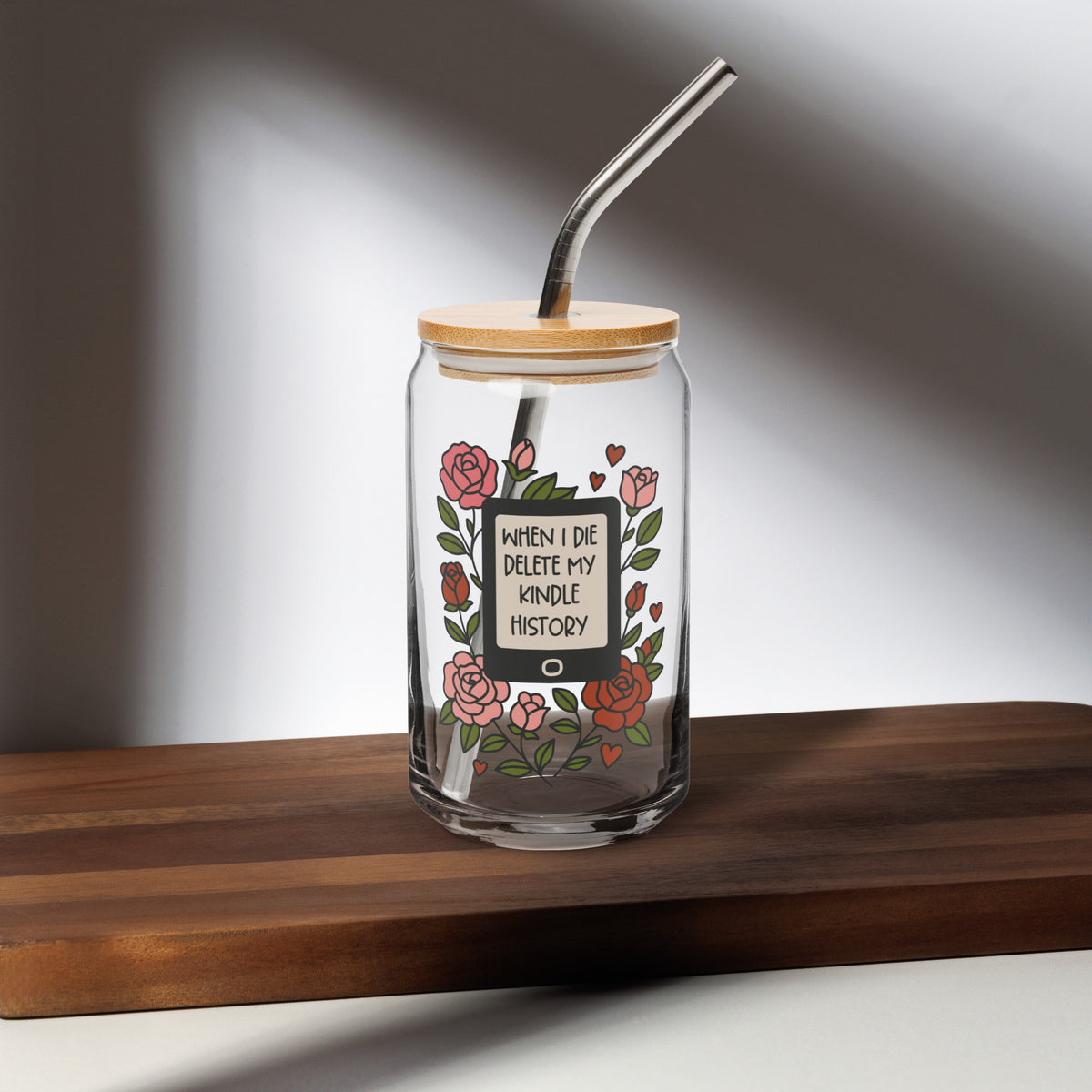 When I Die, Delete My Kindle History Floral Glass Can - DRINKWARE - TheSpinedLife