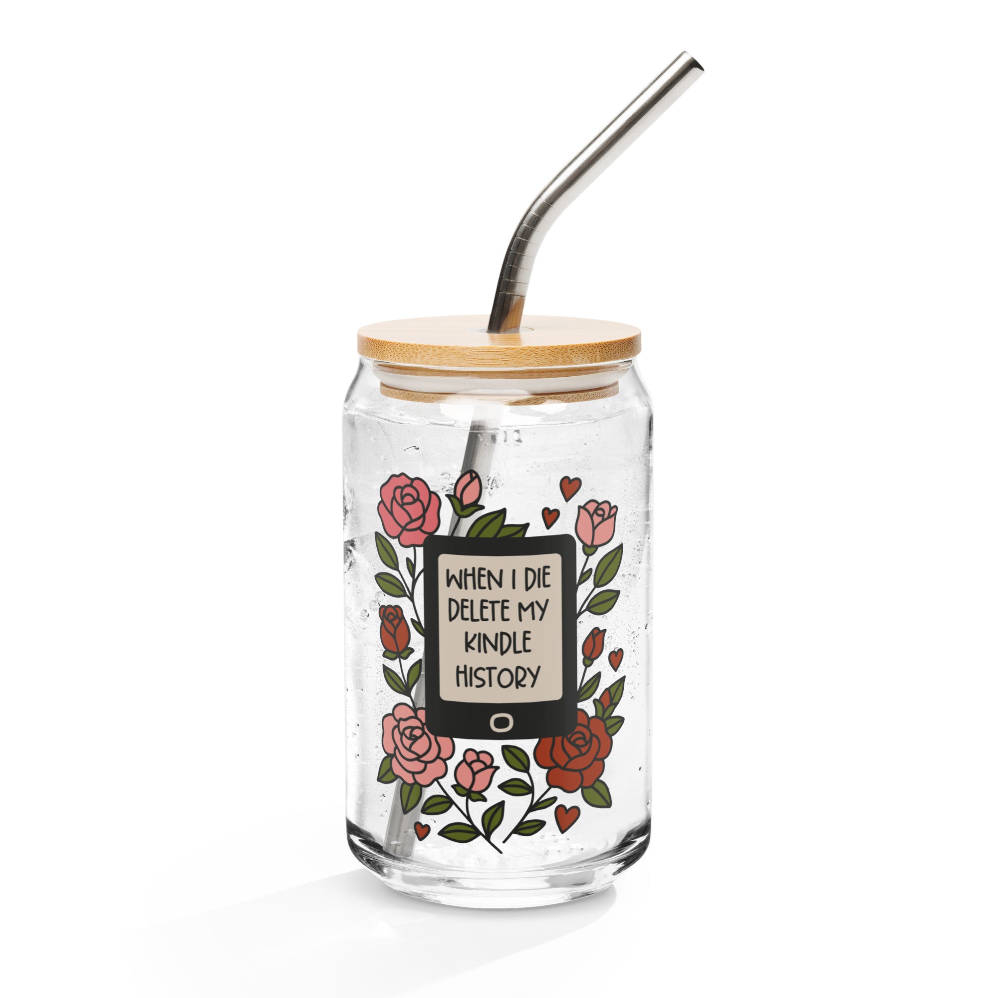 When I Die, Delete My Kindle History Floral Glass Can - DRINKWARE - TheSpinedLife