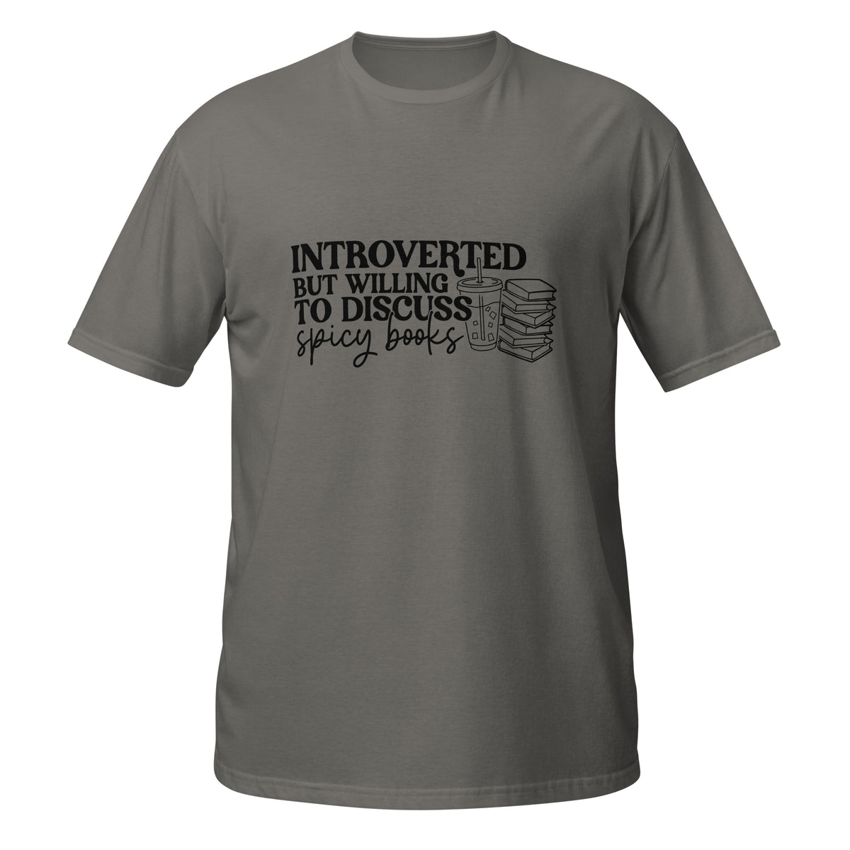 Introverted But Willing to Discuss Spicy Books Tee - T - SHIRT - TheSpinedLife