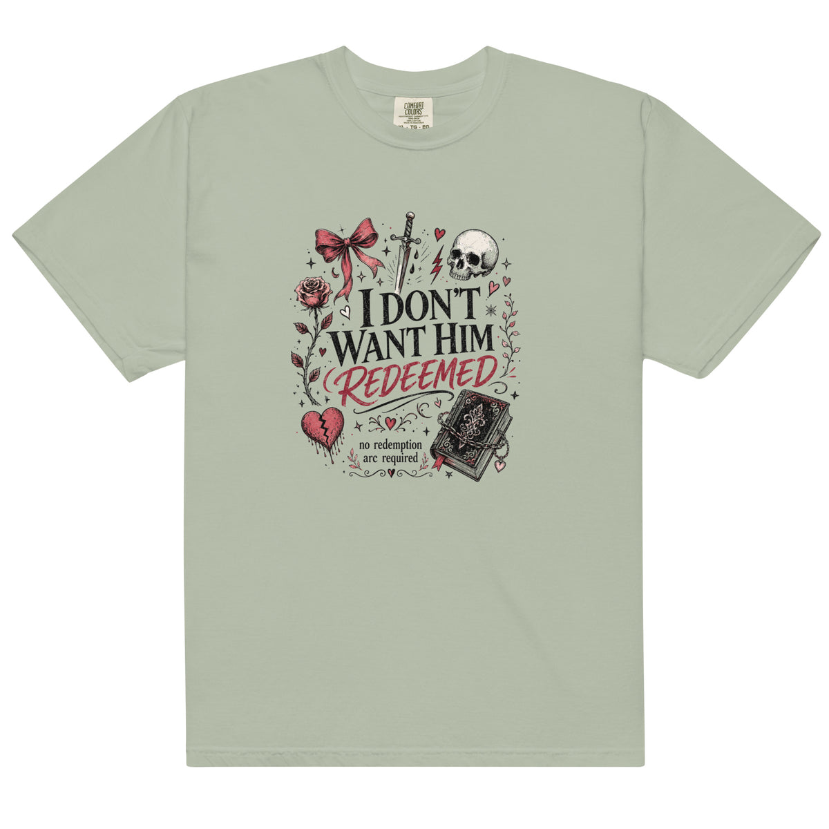 I Don't Want Him Redeemed Graphic Tee - T - SHIRT - TheSpinedLife