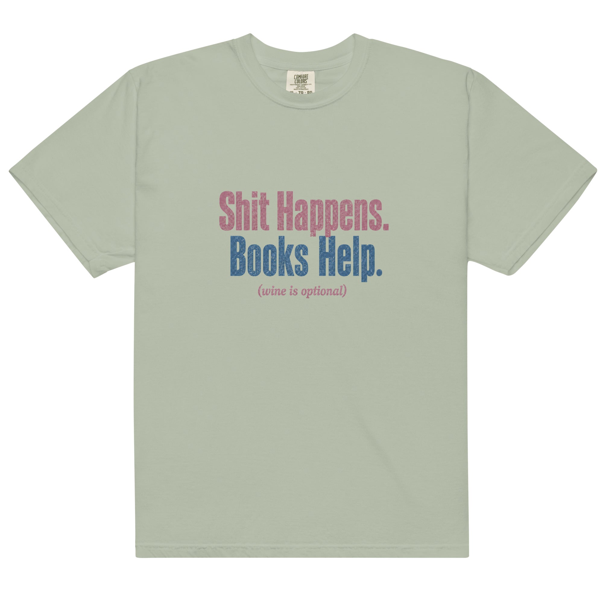 Shit Happens. Books Help. Graphic Tee - T - SHIRT - TheSpinedLife