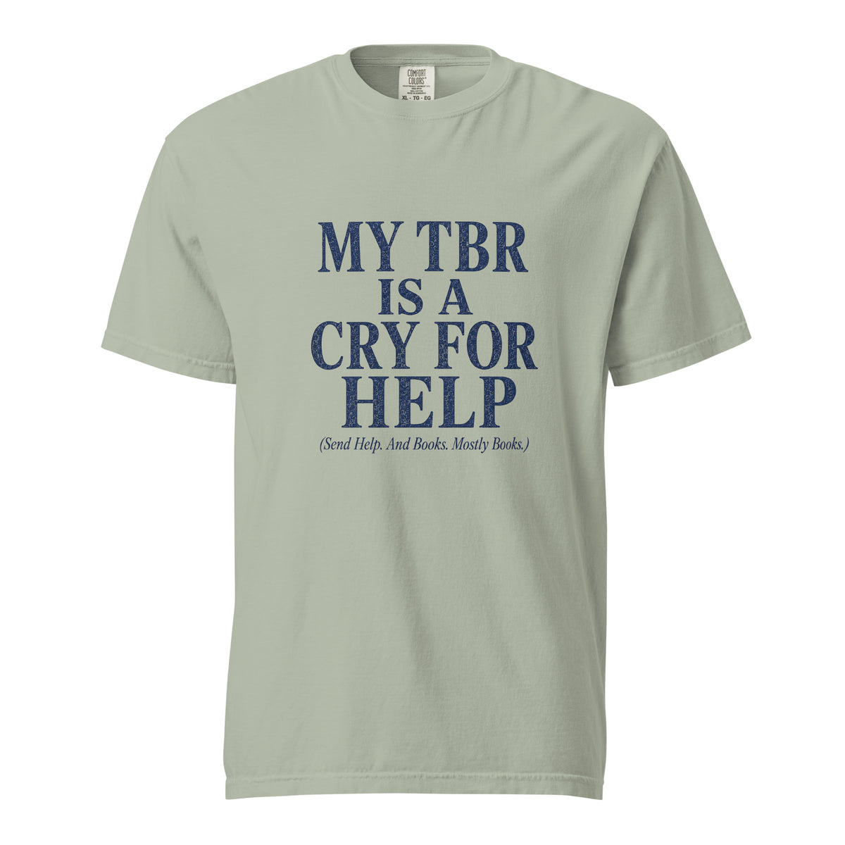 My TBR Is A Cry For Help Tee - T - SHIRT - TheSpinedLife