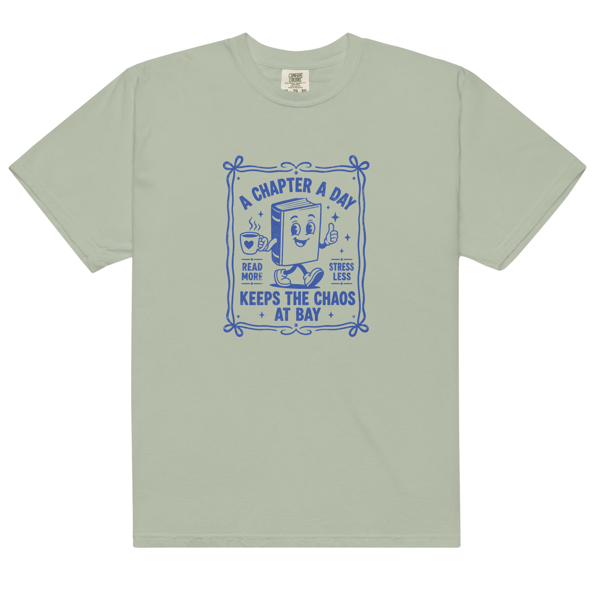 A Chapter a Day Keeps the Chaos at Bay Tee - T-SHIRT - TheSpinedLife