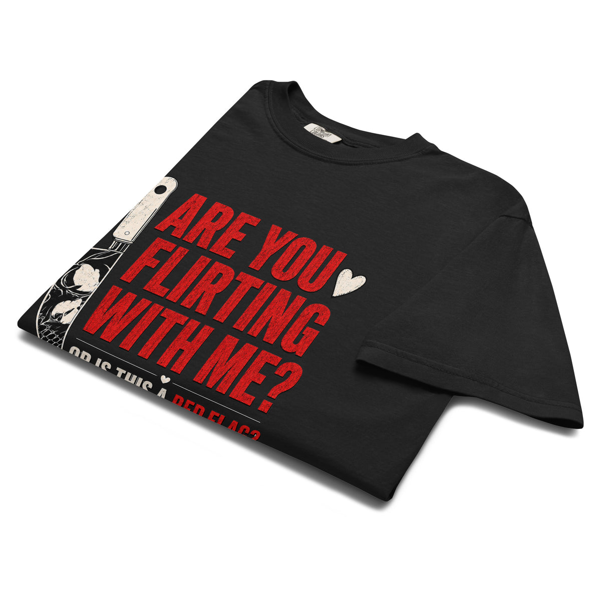 Are You Flirting With Me Or Is This a Red Flag Graphic Tee - T - SHIRT - TheSpinedLife