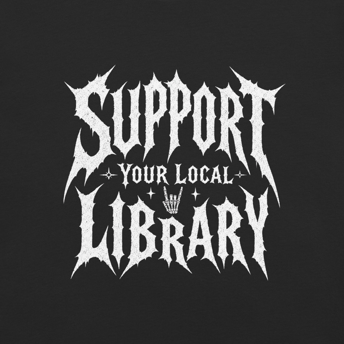 Support Your Local Library Tee - T-SHIRT - TheSpinedLife