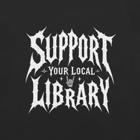 Support Your Local Library Tee - T-SHIRT - TheSpinedLife