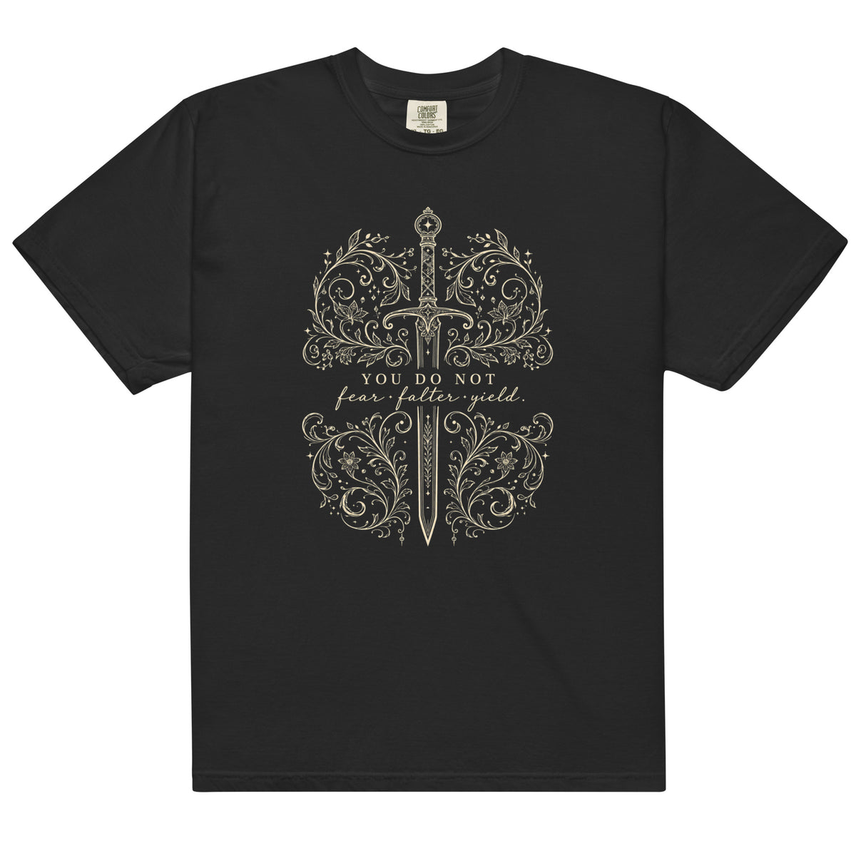 You Do Not Fear Falter Yield Graphic Tee - T-SHIRT - TheSpinedLife