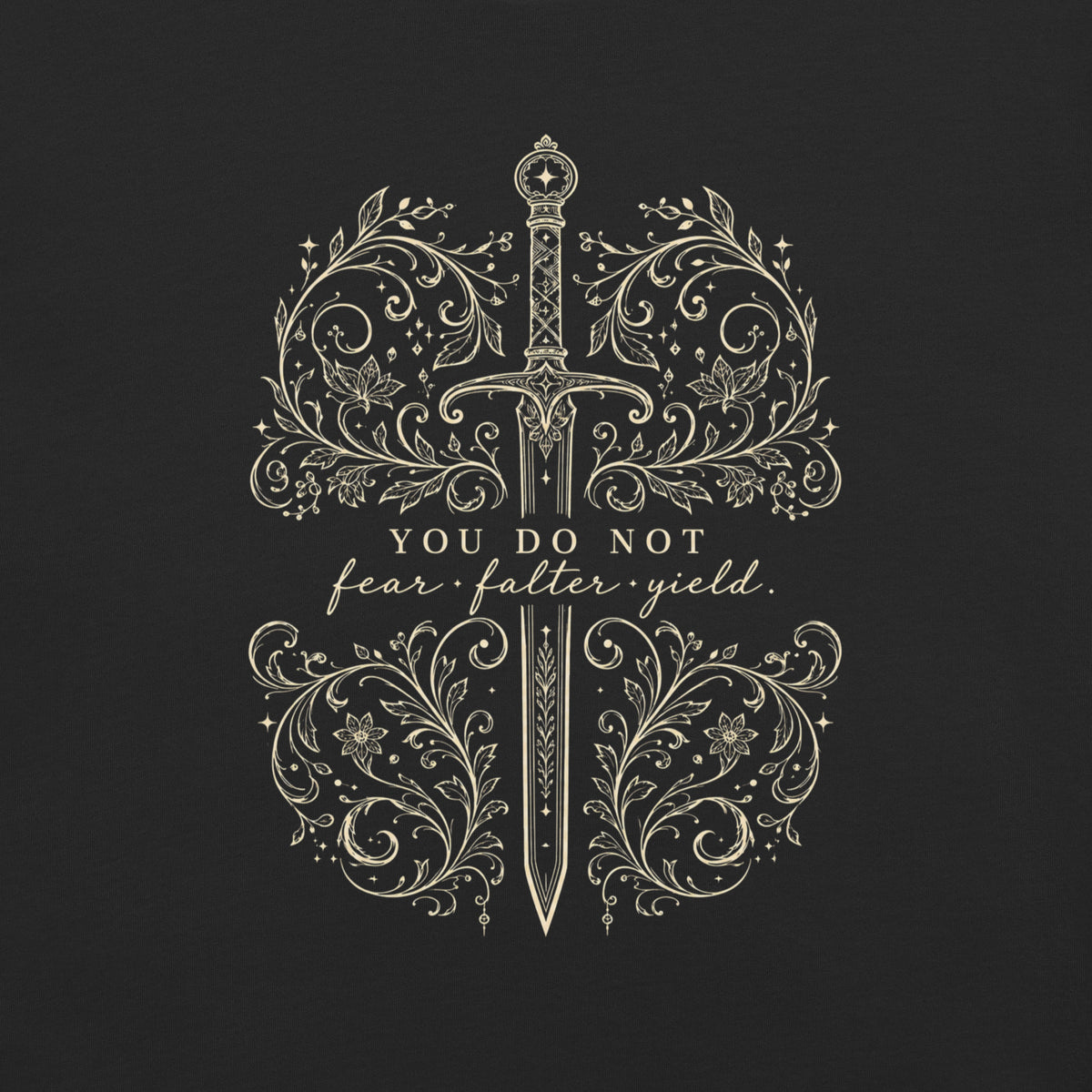 You Do Not Fear Falter Yield Graphic Tee - T-SHIRT - TheSpinedLife