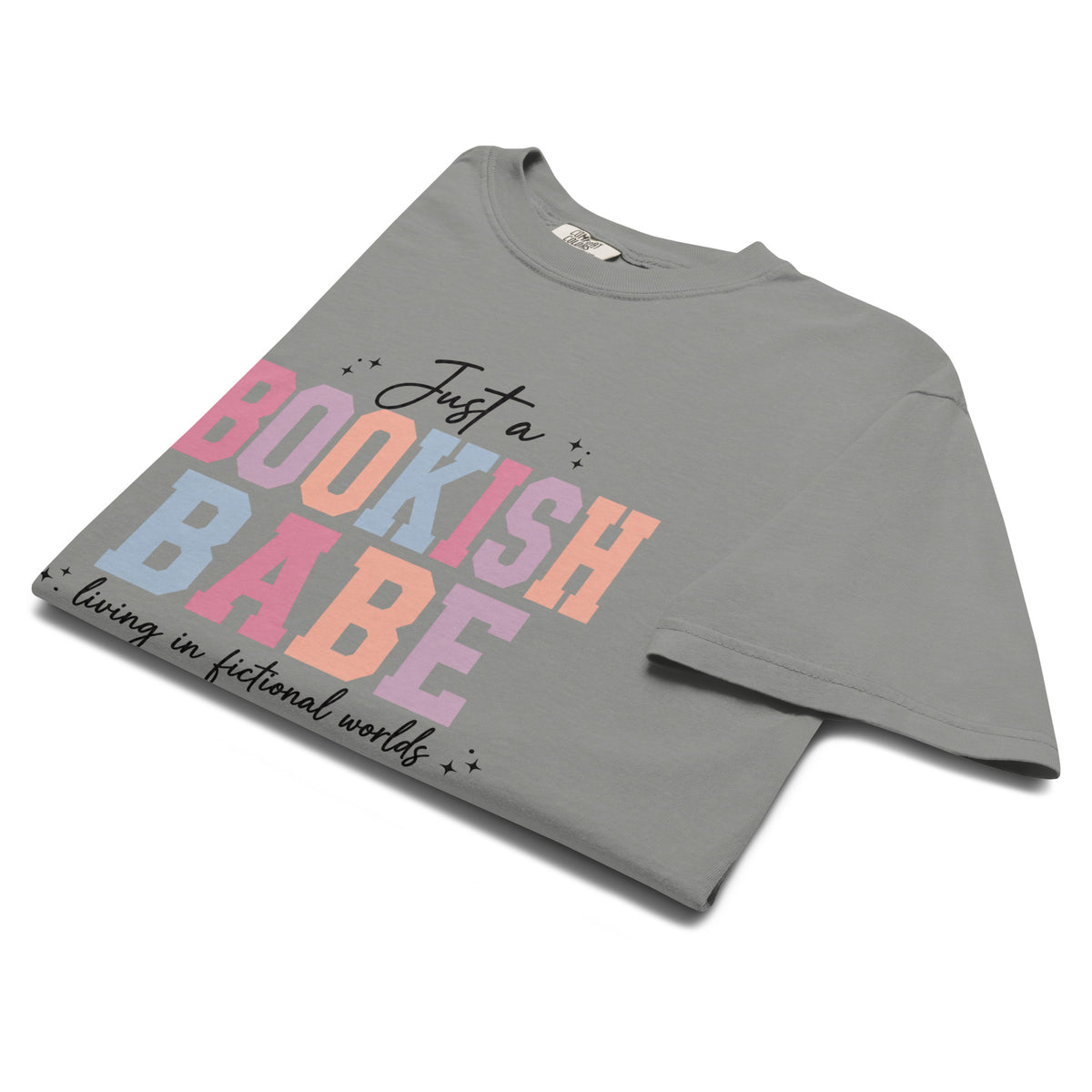 Just a Bookish Babe | Living in Fictional Worlds Tee - T - SHIRT - TheSpinedLife
