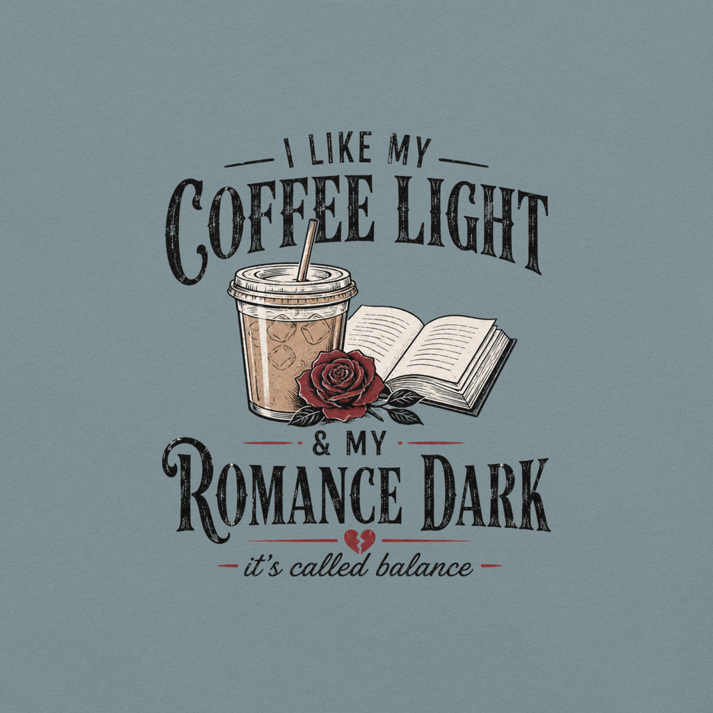 Coffee Light Romance Dark Graphic Tee - T - SHIRT - TheSpinedLife