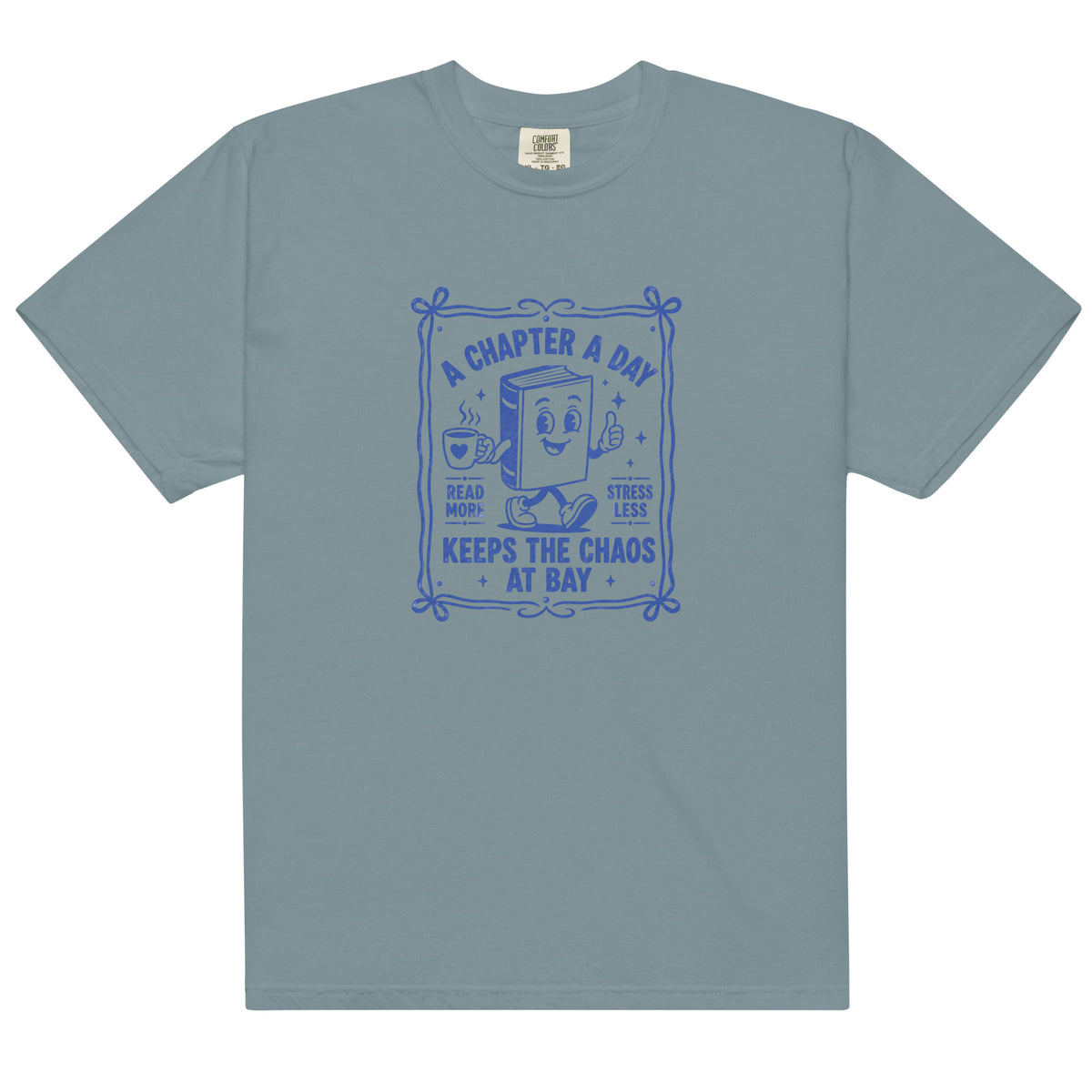 A Chapter a Day Keeps the Chaos at Bay Tee - T-SHIRT - TheSpinedLife