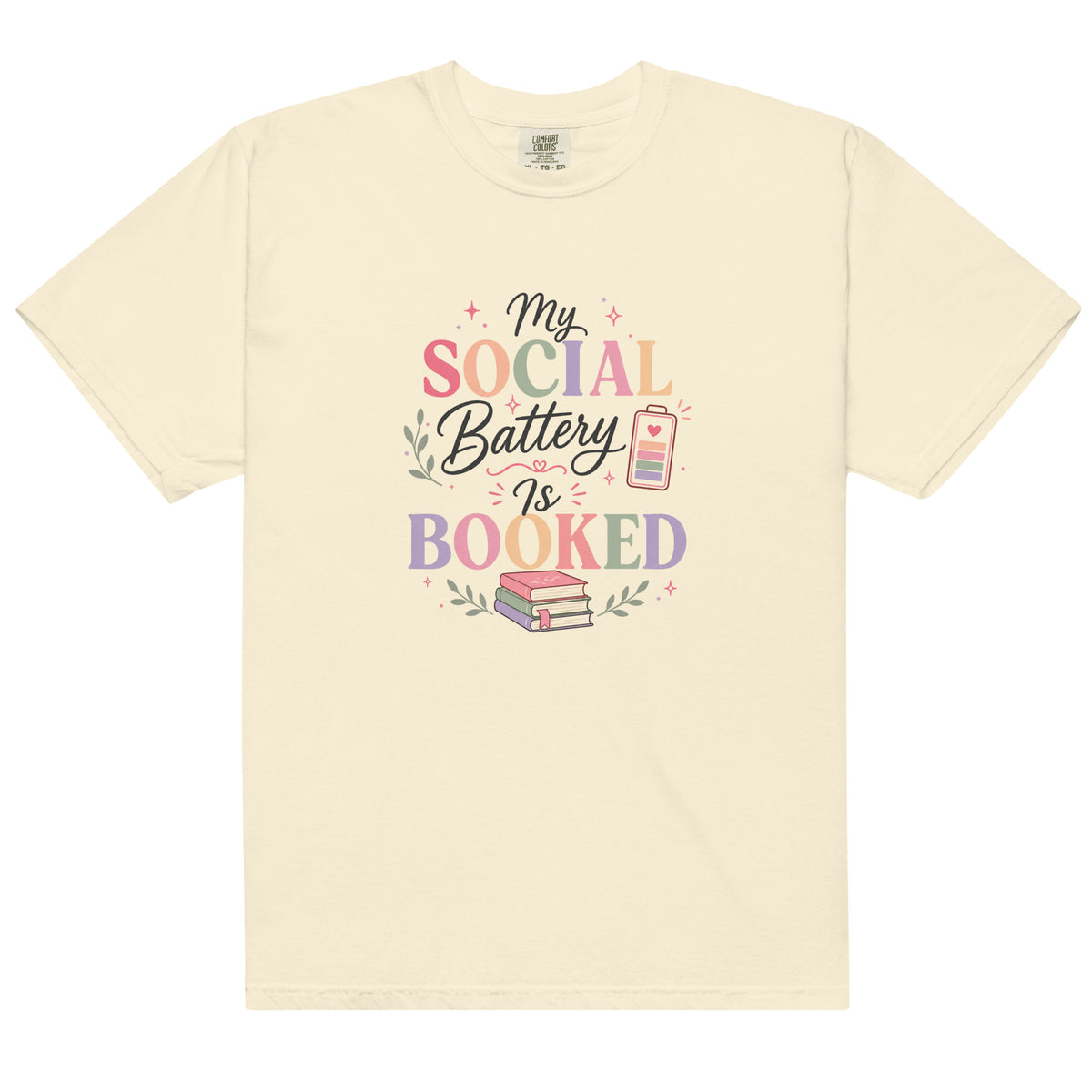 My Social Battery Is Booked Graphic Tee - T - SHIRT - TheSpinedLife