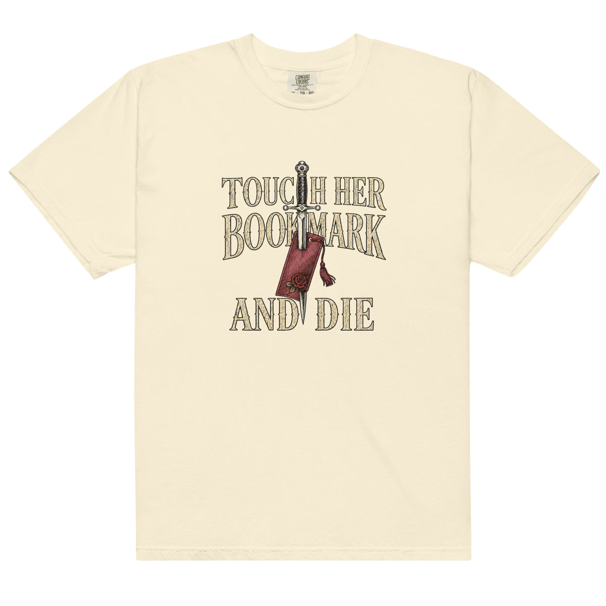 Touch Her Bookmark and Die Graphic Tee - T - SHIRT - TheSpinedLife