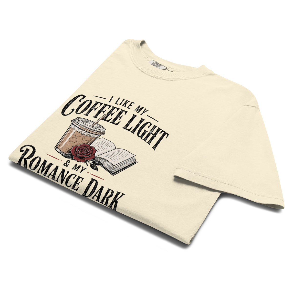 Coffee Light Romance Dark Graphic Tee - T - SHIRT - TheSpinedLife