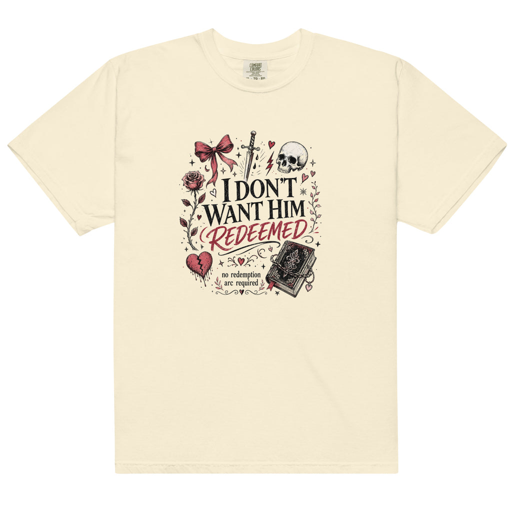 I Don't Want Him Redeemed Graphic Tee - T - SHIRT - TheSpinedLife