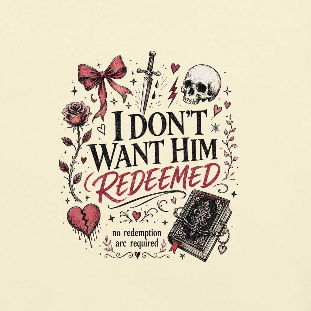 I Don't Want Him Redeemed Graphic Tee - T - SHIRT - TheSpinedLife