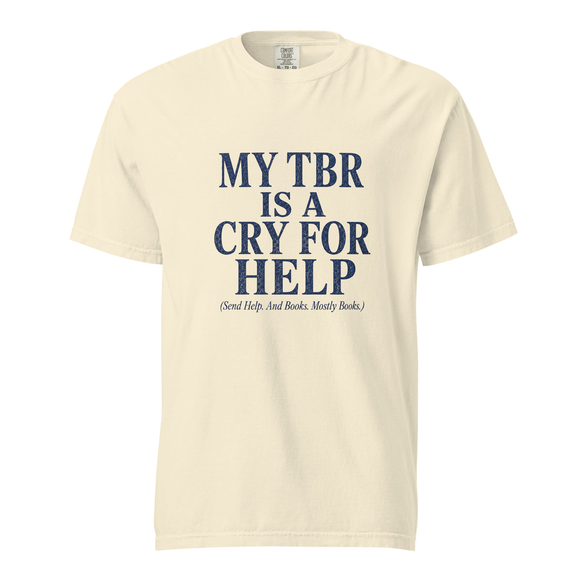 My TBR Is A Cry For Help Tee - T - SHIRT - TheSpinedLife