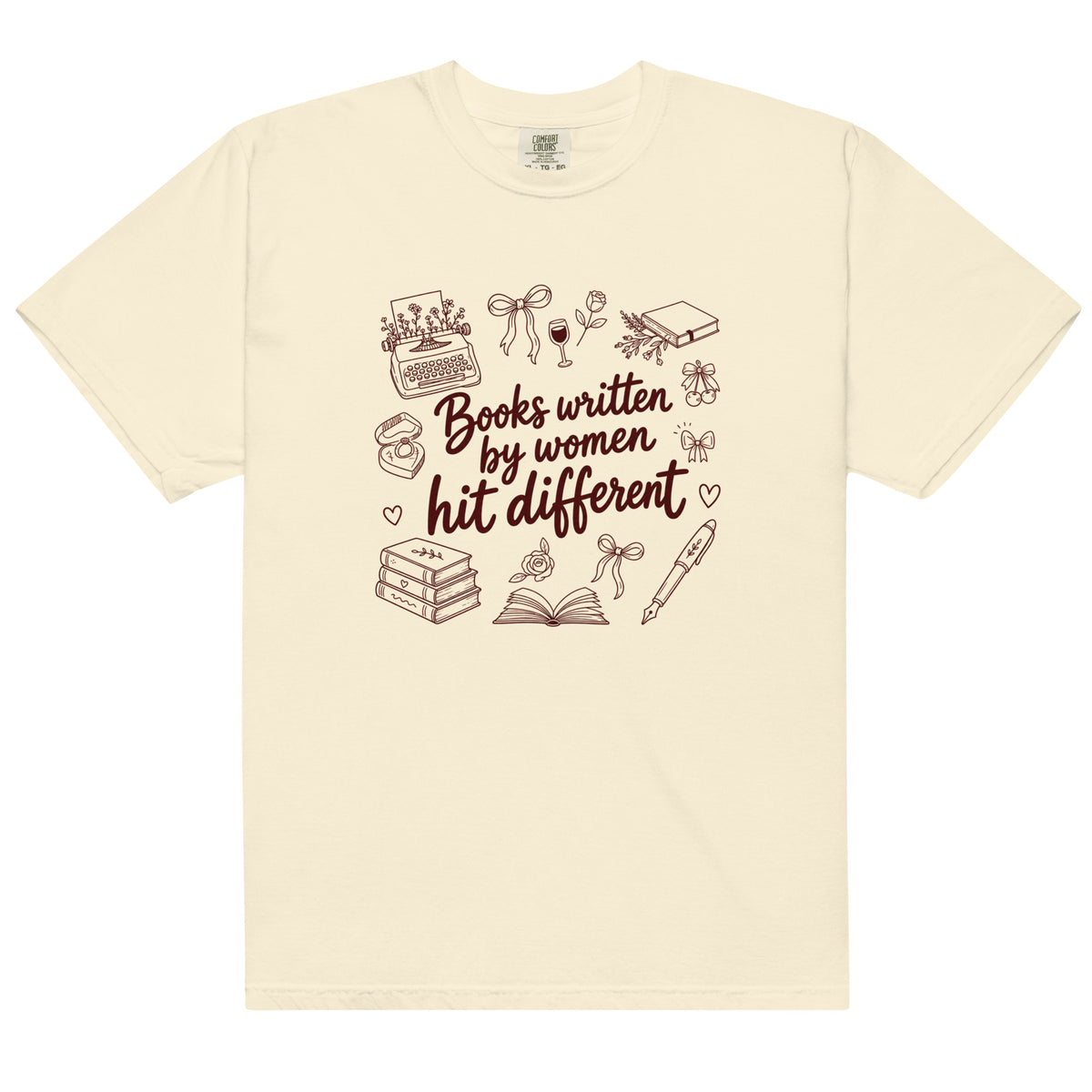 Books Written by Women Hit Different Tee - T-SHIRT - TheSpinedLife
